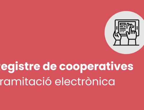 Els tràmits al Registre de Cooperatives, només en format electrònic